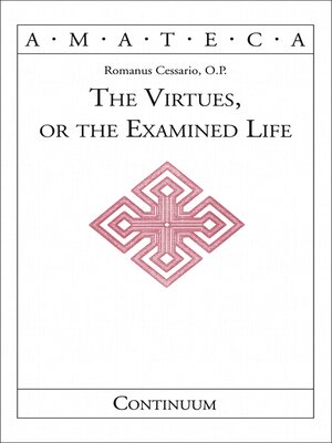 cover image of The Virtues, or the Examined Life